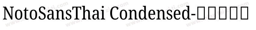 NotoSansThai Condensed字体转换